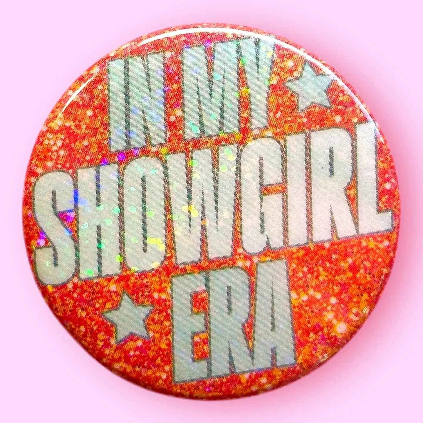 In My Showgirl Era Button Pin, 1.25"