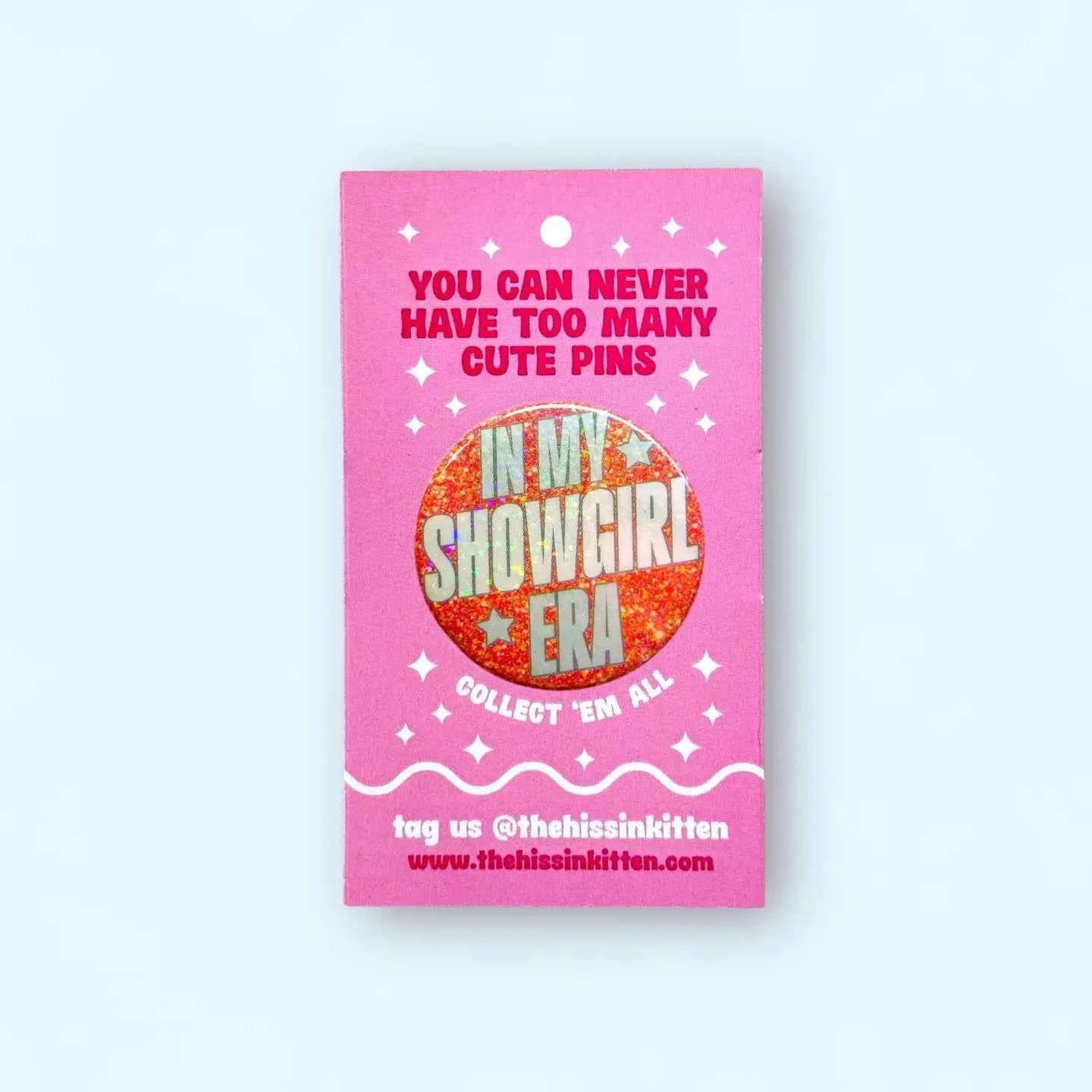 In My Showgirl Era Button Pin, 1.25"