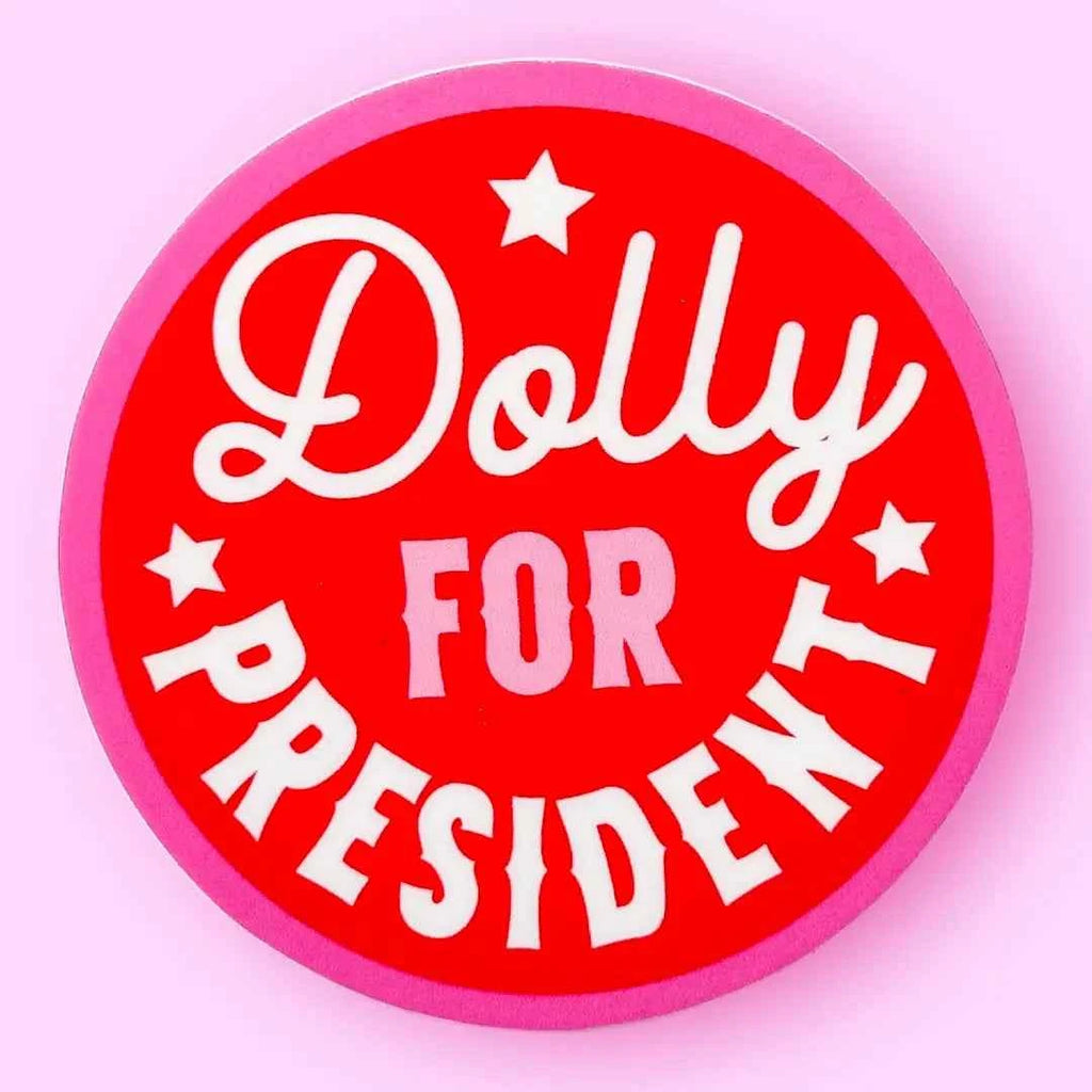 Dolly for President Sticker