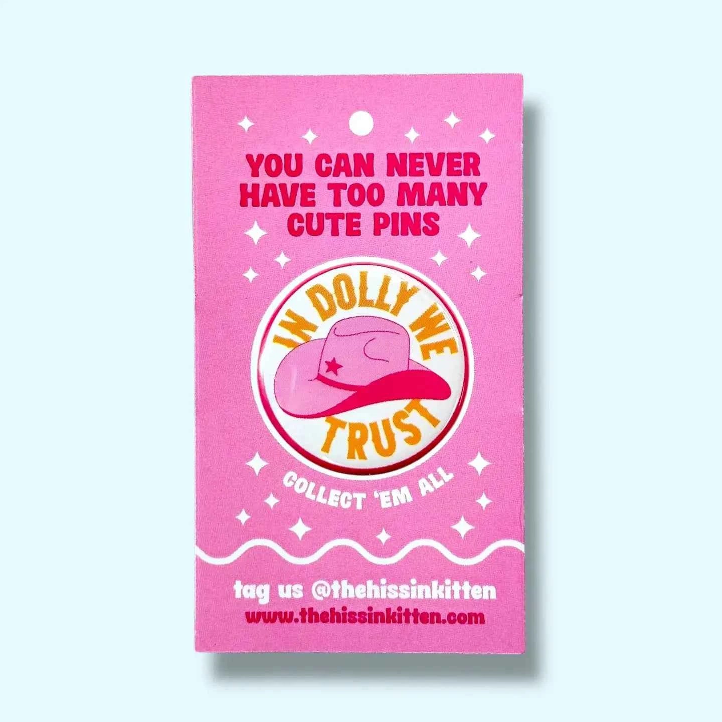 In Dolly We Trust Button Pin, 1.25"