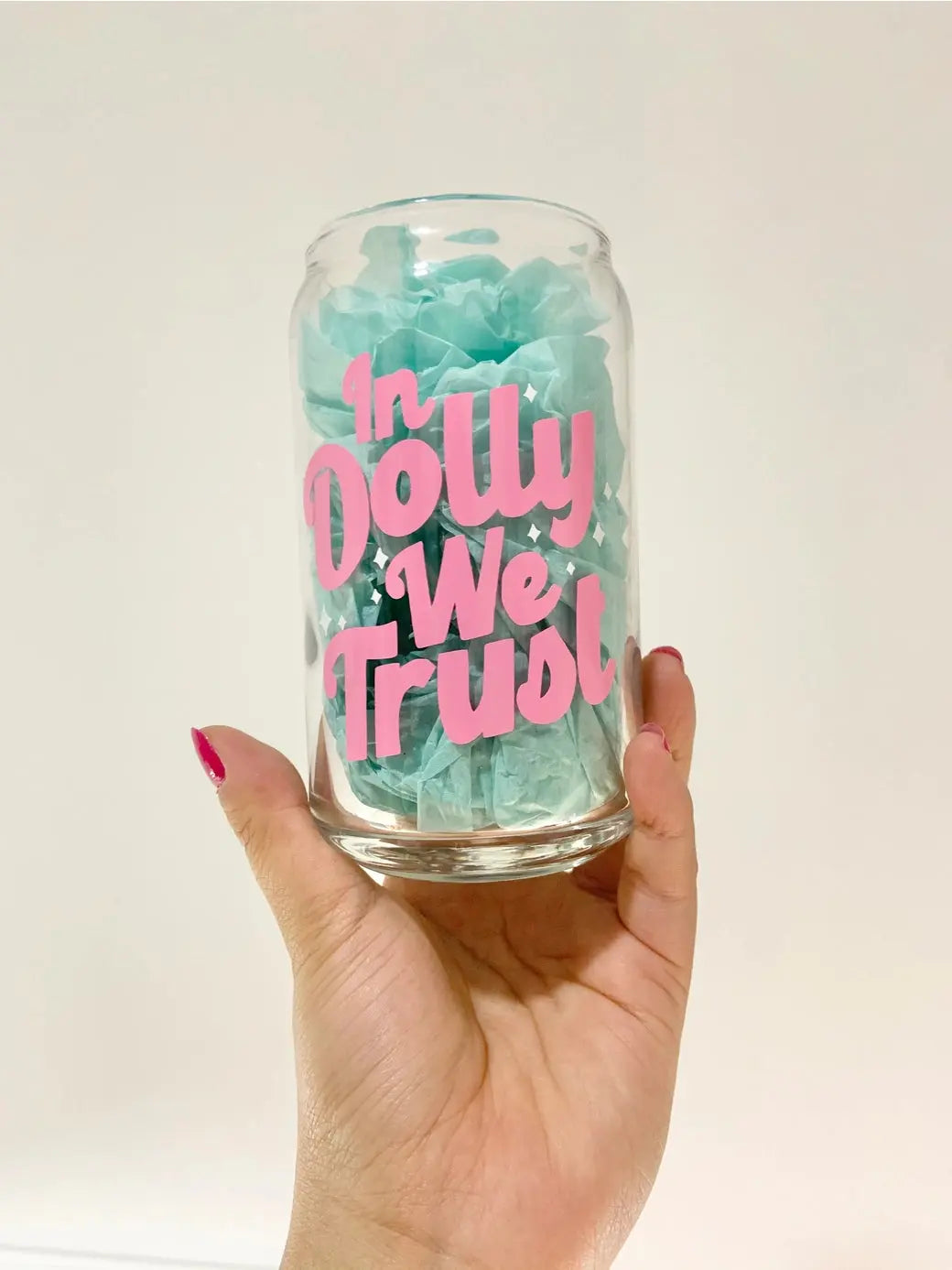 "In Dolly We Trust" 16 oz Glass Cup Tinellity Studio