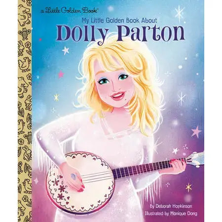 My Little Golden Book About Dolly Parton Tinellity Studio