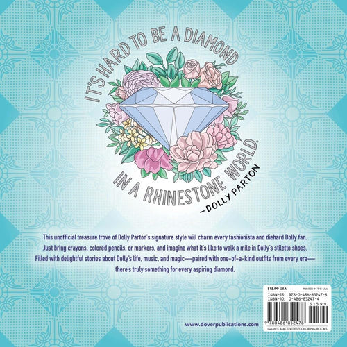 Be a Diamond: Decades of Dolly Parton's Style (An Unofficial Coloring Book)