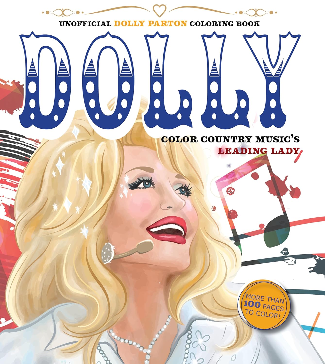 Unofficial Dolly Parton Coloring Book: Color Country Music's Leading Lady, Paperback