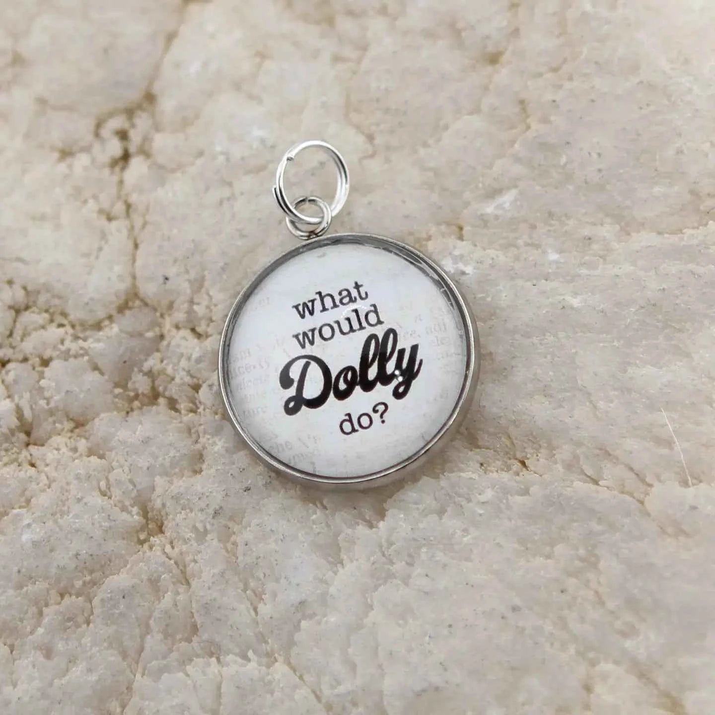 What Would Dolly Do Round Charm with Stainless Steel Curb Chain Necklace