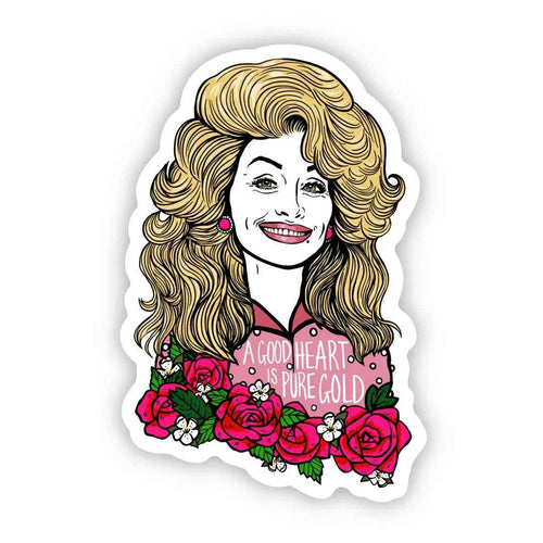 "A Good Heart Is Pure Gold" Dolly Sticker