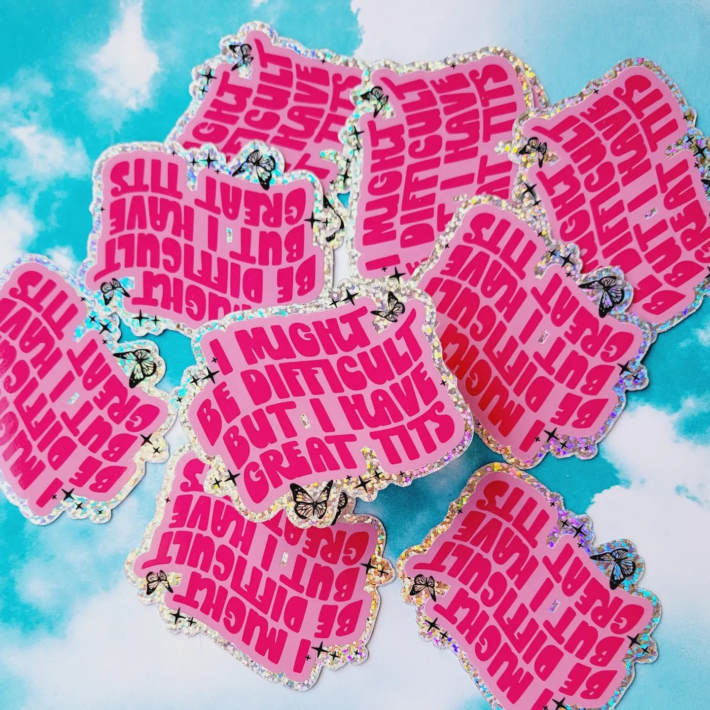 I Might Be Difficult Sticker