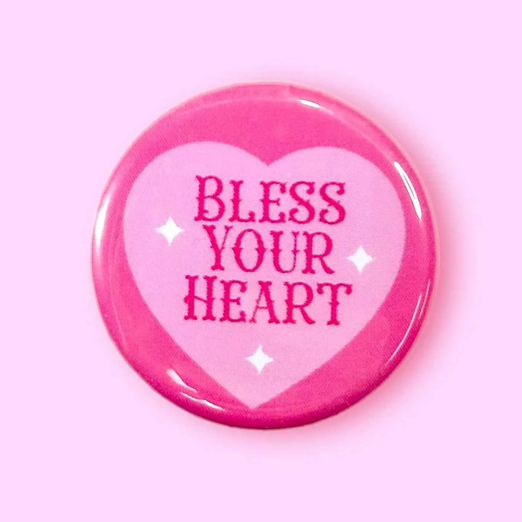 Bless Your Heart Button Pin, 1.25"