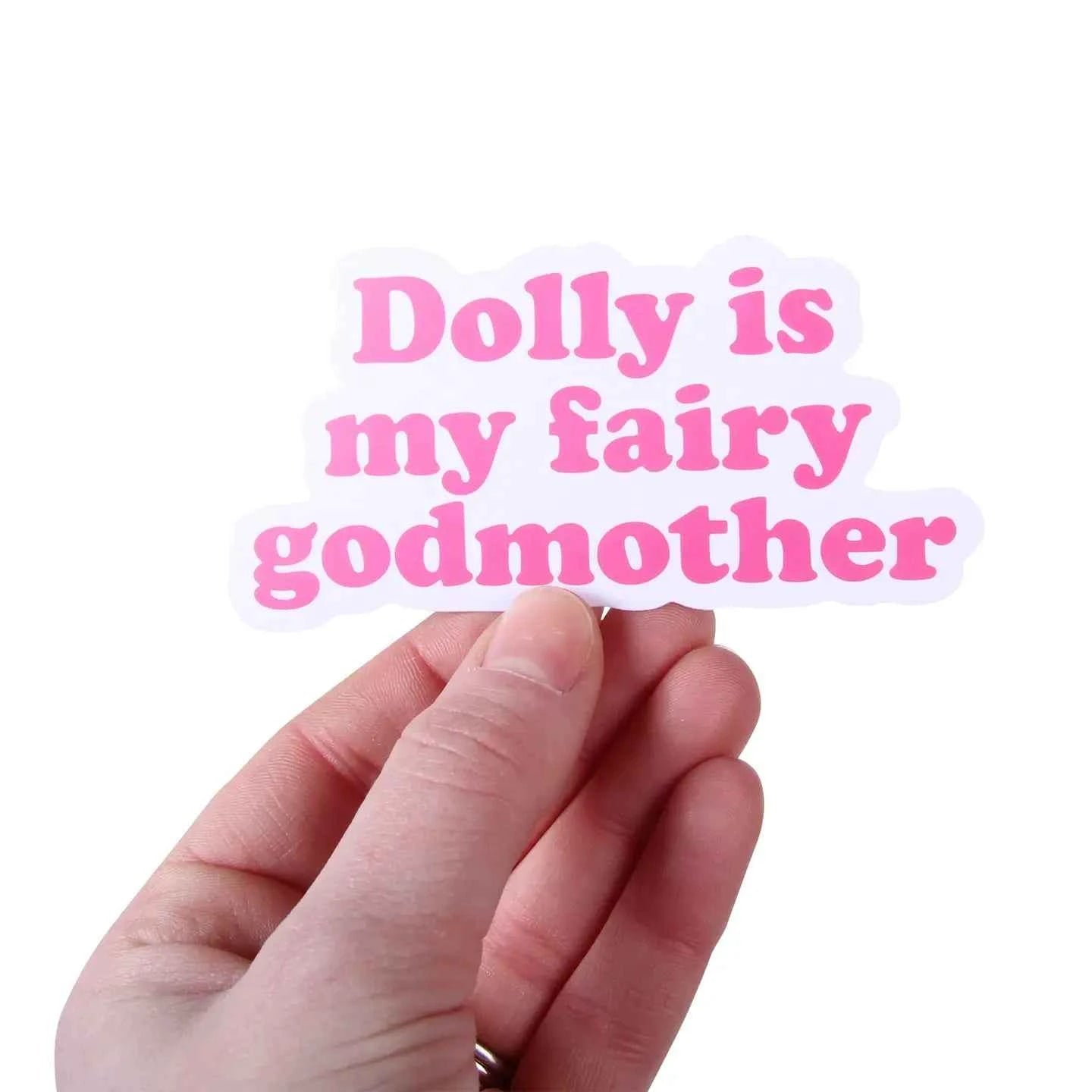 Dolly Is My Fairy Godmother Sticker