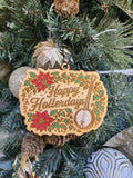 Hand Painted Happy Hollerdays Ornament Christmas